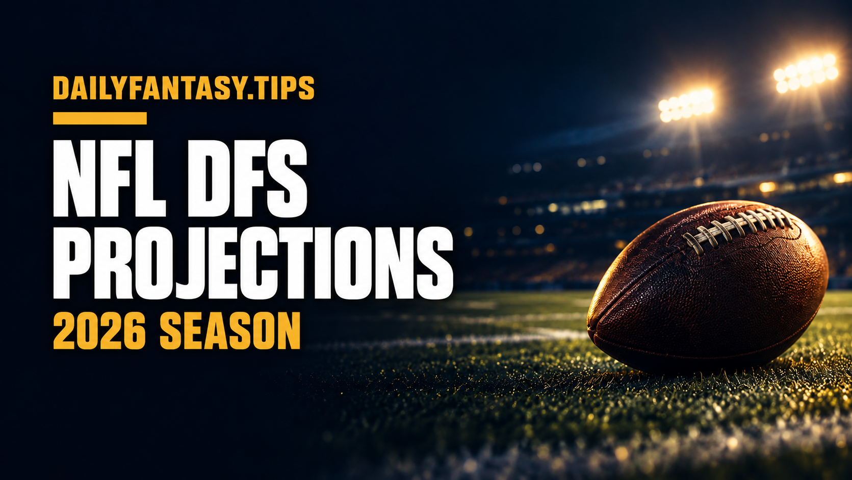 NFL DFS projections 2026 season